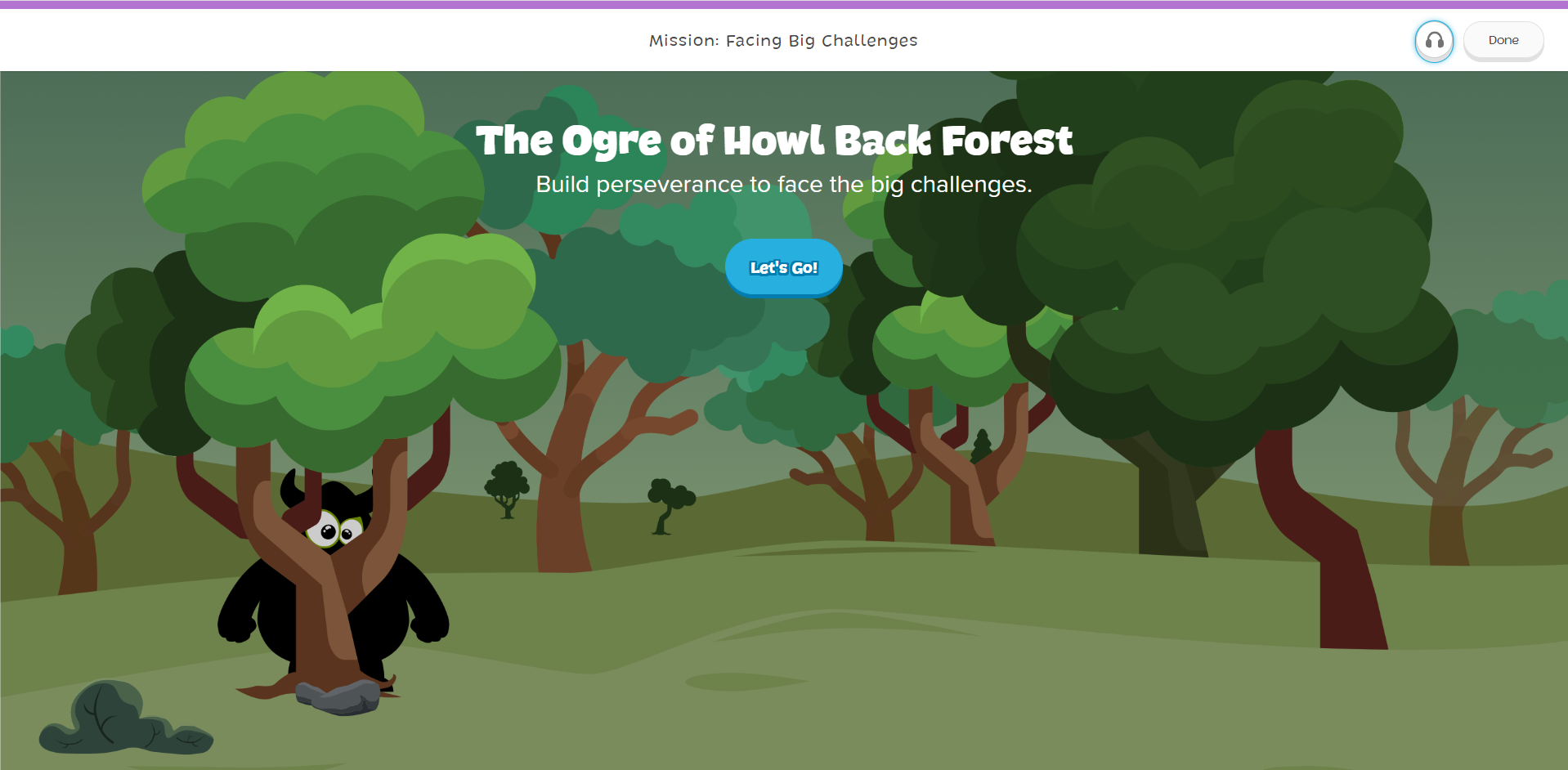Xello Lesson in Xello 3-5 called Facing Big Challenges. Activity is called the Ogre of Howl Back Forest